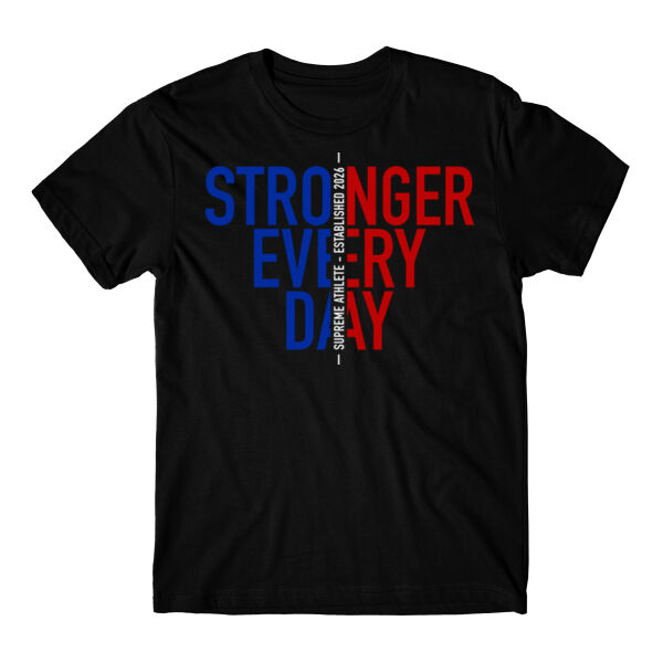 STRONGER EVERY DAY - T-SHIRT Thumbnail